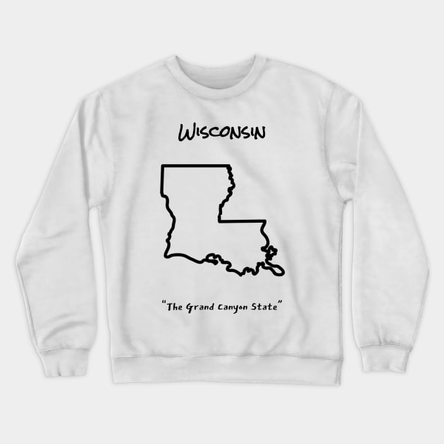 Truly Wisconsin Crewneck Sweatshirt by LP Designs